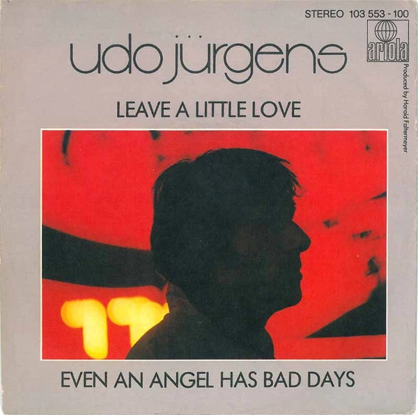 Leave A Little Love / Even An Angel Has Bad Days / Even An Angel Has Bad Days