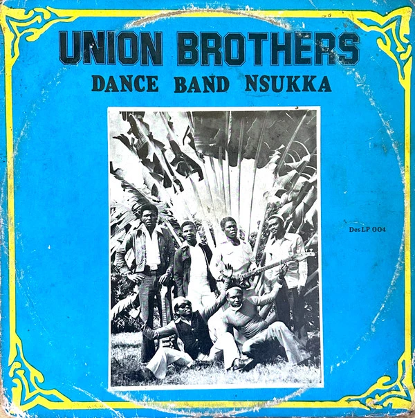 Union Brothers Dance Band Nsukka