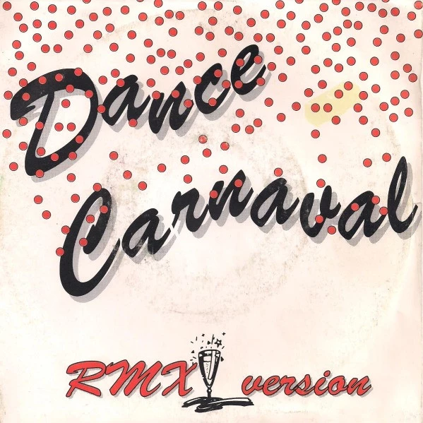 Item Dance Carnaval (Rmx Version) / Dance Carnaval (Rmx Version) (Special Ambiance - Part Two) product image