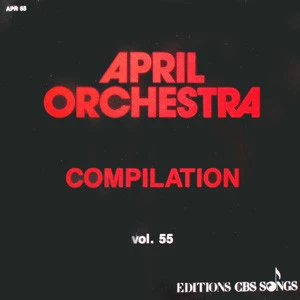 April Orchestra Vol. 55 Compilation