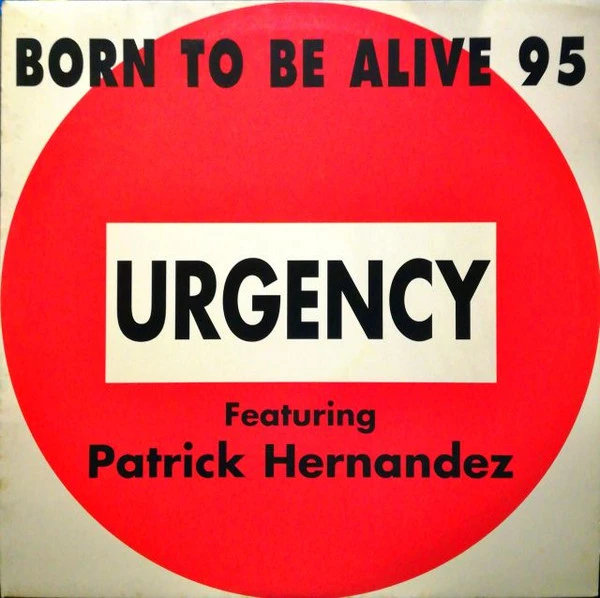 Born To Be Alive 95