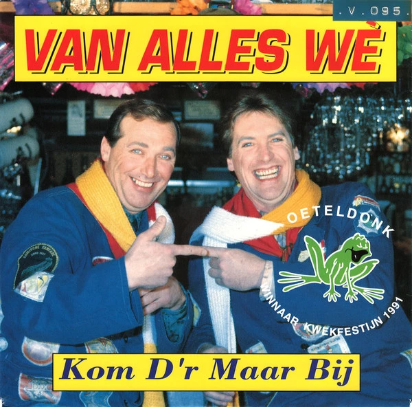 Item Kom D'r Maar Bij / Trek Die Kwek Nou 's Open product image