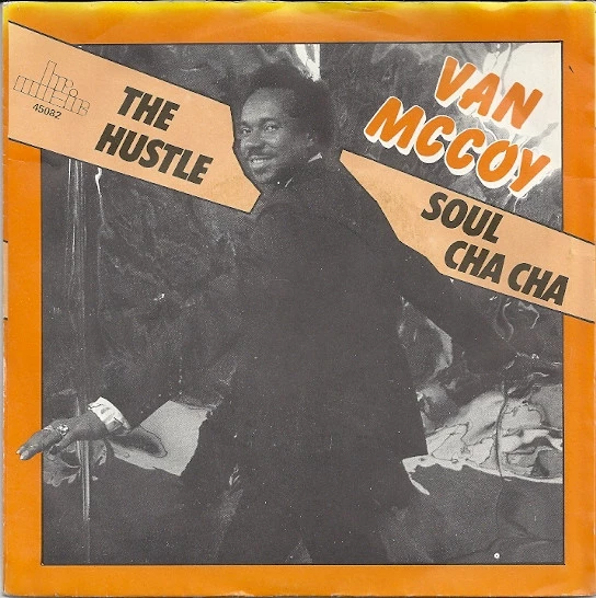 The Hustle / Soul Cha Cha / Soul Cha Cha