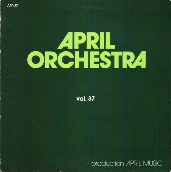 April Orchestra Vol. 37