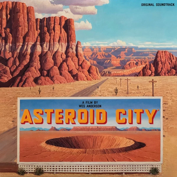 "Asteroid City" Original Soundtrack (A Film By Wes Anderson)