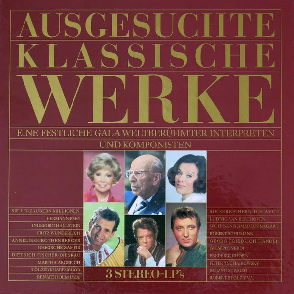 Ausgesuchte Klassische Werke (Eine Festliche Gala Weltberühmter Interpreten Und Komponisten)