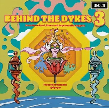 Item Behind The Dykes 3 (Even More Beat, Blues And Psychedelic Nuggets From The Lowlands 1965-1972) product image