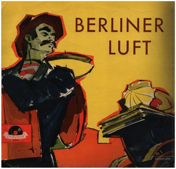 Berliner Luft - Melodien Von Walter Kollo Und Paul Linke