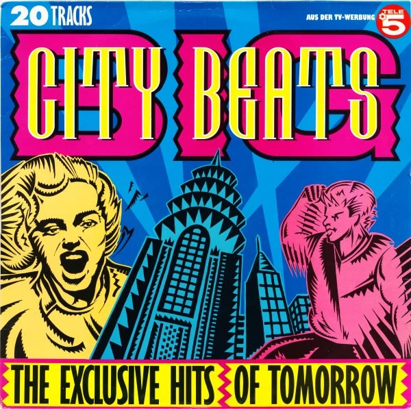 Big City Beats - The Exclusive Hits Of Tomorrow