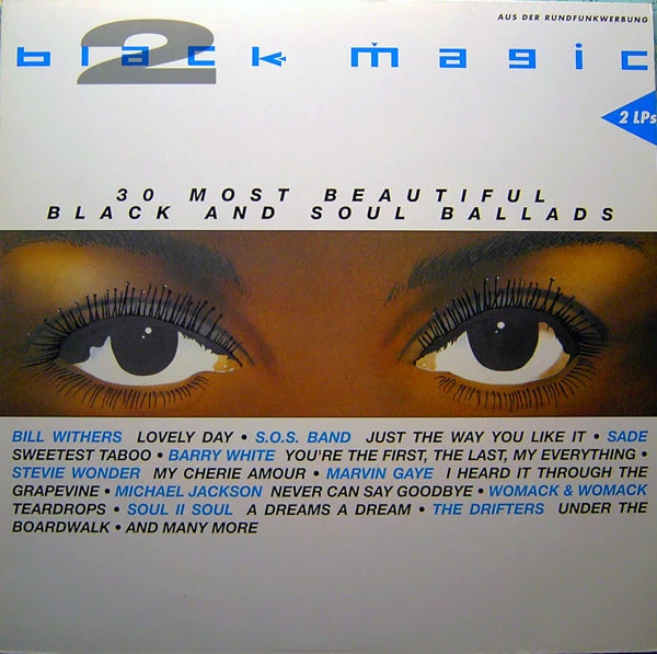 Black Magic 2 - 30 Most Beautiful Black And Soul Ballads