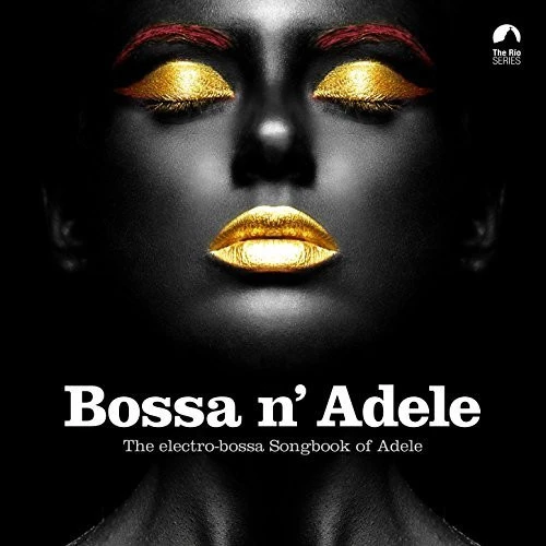 Item Bossa N' Adele - The Electro-Bossa Songbook Of Adele product image