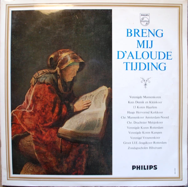 Breng Mij D'Aloude Tijding (Liederen Uit De Bundel Van Johan de Heer)