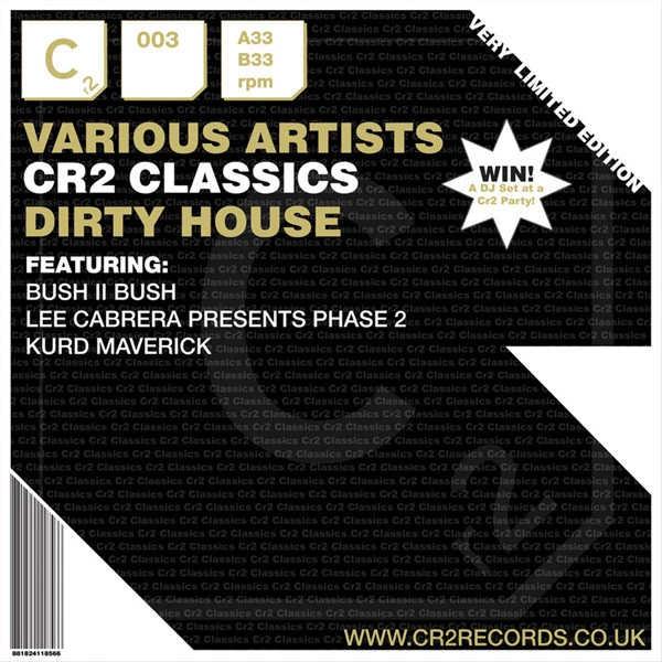 CR2 Classics - Dirty House