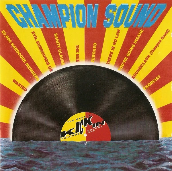 Item Champion Sound (The Best Of Kickin Records Volume One) product image