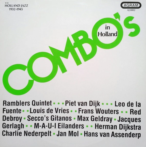 Combo's In Holland (Holland Jazz 1932-1945)