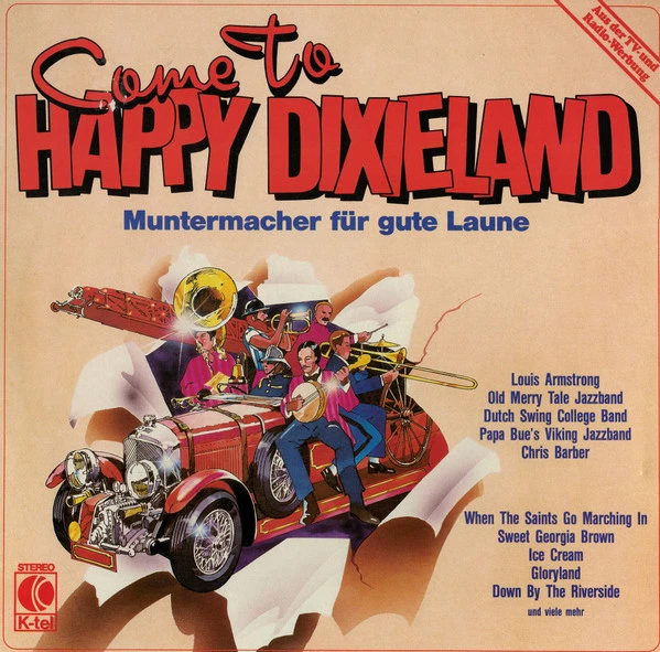 Come To Happy Dixieland - Muntermacher Für Gute Laune