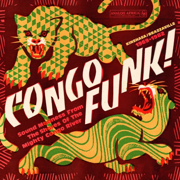 Item Congo Funk! Sound Madness From The Shores Of The Mighty Congo River (Kinshasa​/​Brazzaville 1969​-​1982) product image