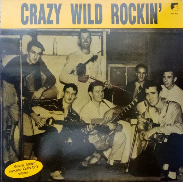 Crazy Wild Rockin' 