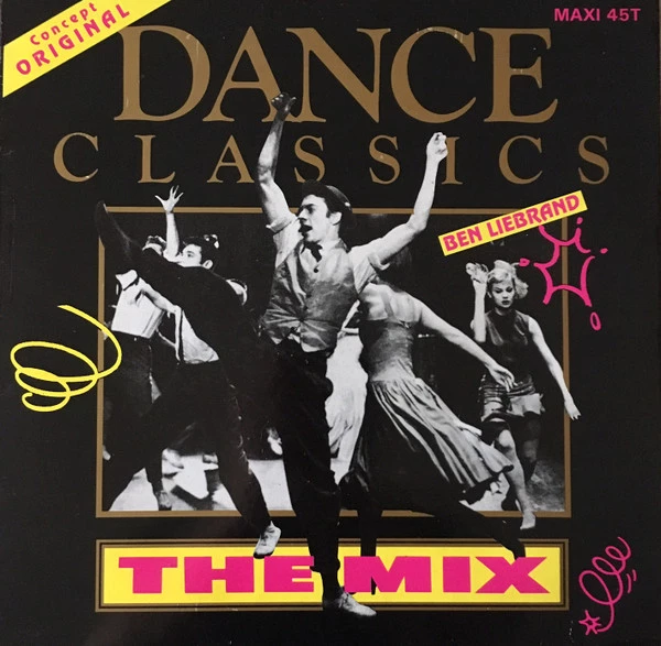 Dance Classics - The Mix / Groove To The Classics