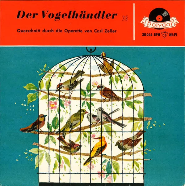 Der Vogelhändler (Querschnitt Durch Die Operette Von Carl Zeller) / Grüss' Euch Gott