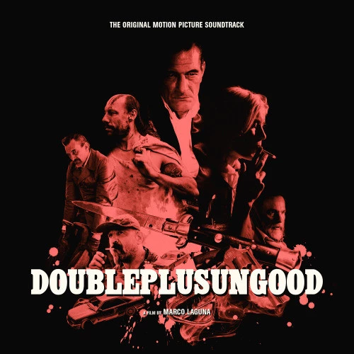 Item Doubleplusungood (The Original Motion Picture Soundtrack) product image