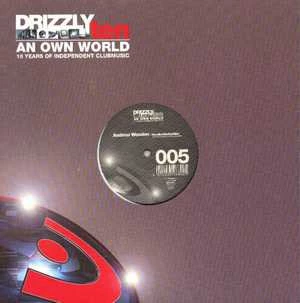 Drizzly Ten, An Own World Vol. 005