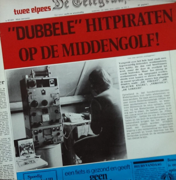 Dubbele Hitpiraten Op De Middengolf!