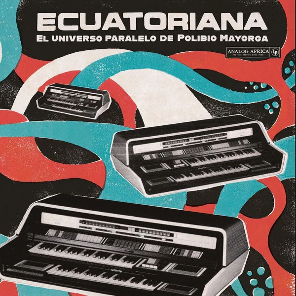 Item Ecuatoriana (El Universo Paralelo De Polibio Mayorga 1969​ - ​1981) product image