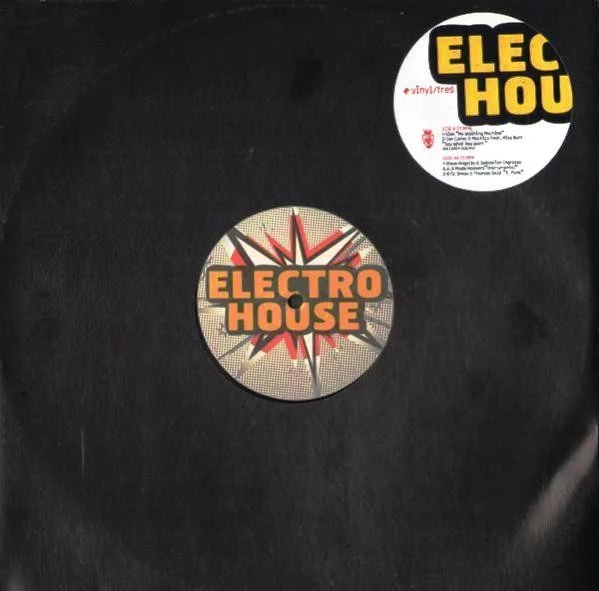 Electrohouse Vinyl/Tres