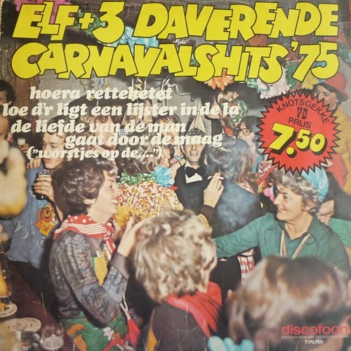 Elf + 3 Daverende Carnavalshits '75