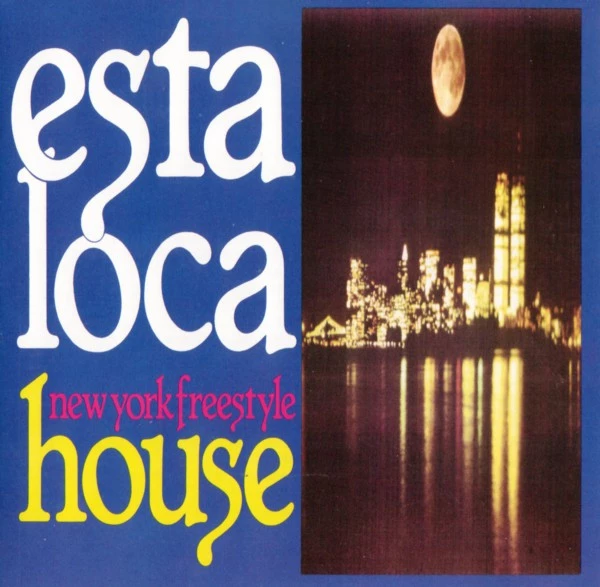 Item Esta Loca New York Freestyle House product image