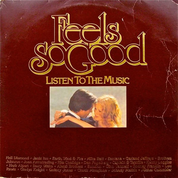 Feels So Good - Listen To The Music