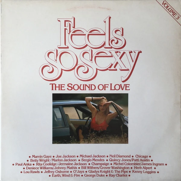 Feels So Sexy - The Sound Of Love Volume 3