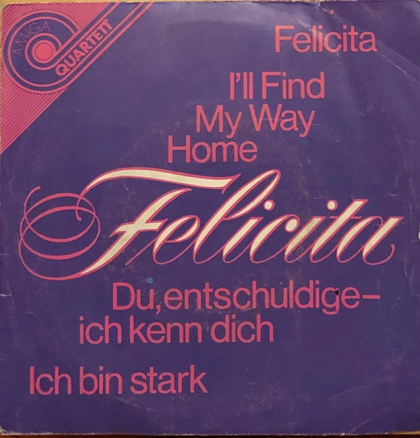 Felicita / I'll Find My Way Home