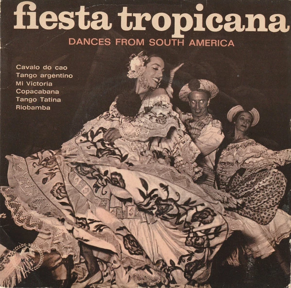 Fiesta Tropicana (Dances From South America)