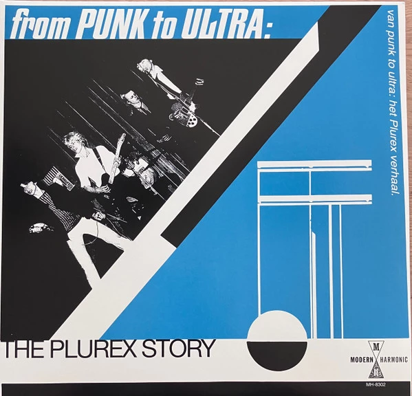 From Punk To Ultra: The Plurex Story