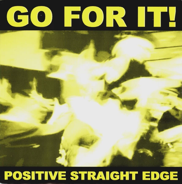 Item Go For It! - Positive Straight Edge / Still Hold True product image