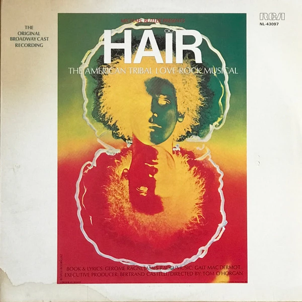 Hair - The American Tribal Love-Rock Musical - The Original Broadway Cast Recording