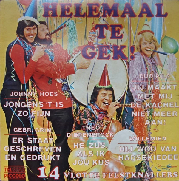 Helemaal Te Gek! - 14 Vlotte Feestknallers