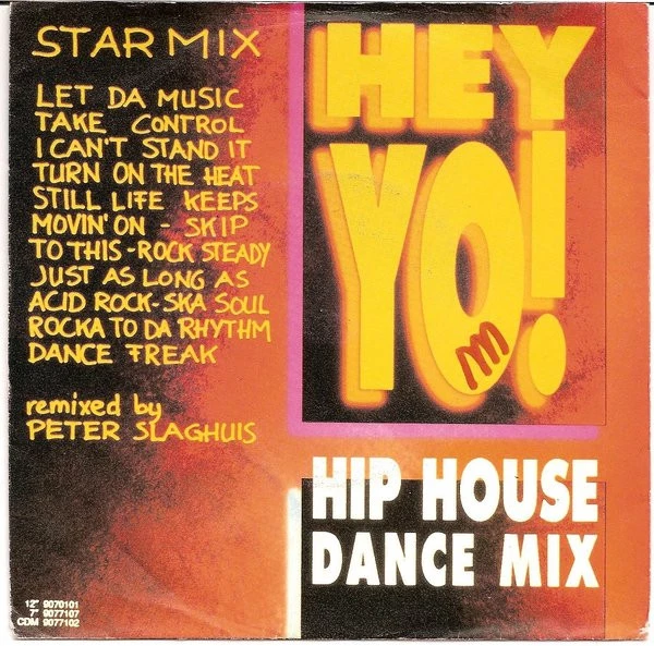 House Mix / Hey Yo, Hip House Dancin' / Hey Yo, Hip House Dancin'