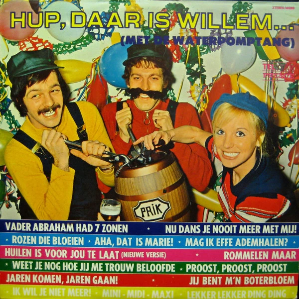 Item Hup, Daar Is Willem ... (Met De Waterpomptang) product image