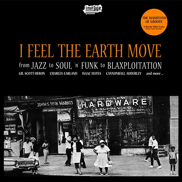 Item I Feel The Earth Move (From Jazz To Soul 'n' Funk To Blaxploitation) product image