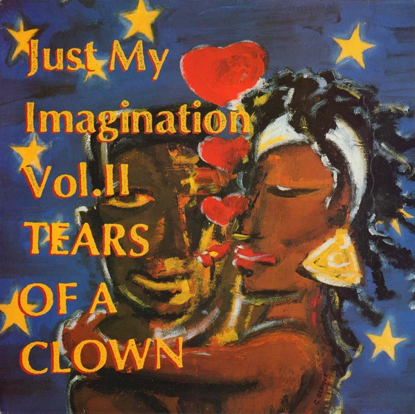 Just My Imagination Vol. II - Tears Of A Clown