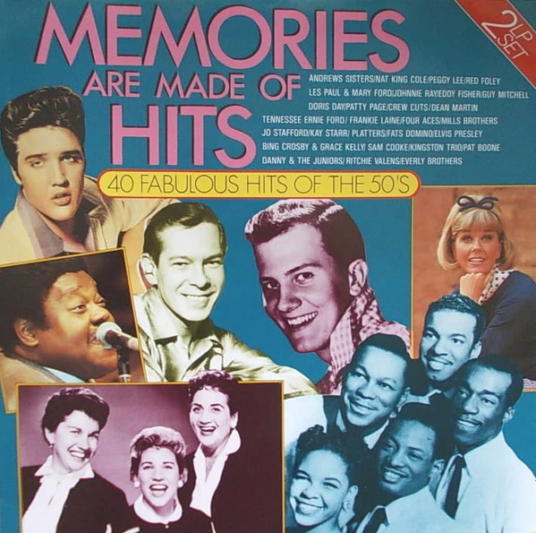 Memories Are Made Of Hits - 40 Fabulous Hits Of The 50's