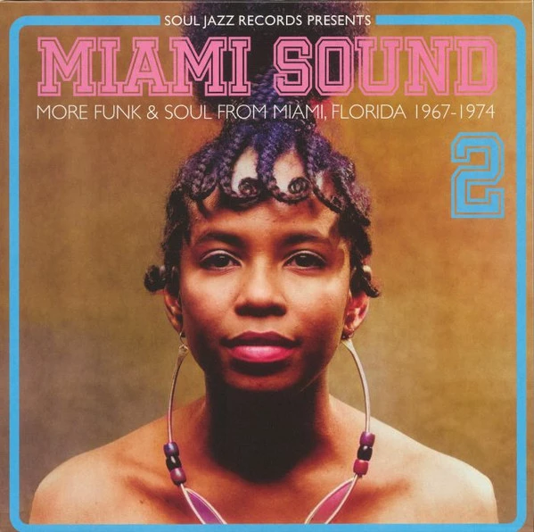 Item Miami Sound 2 (More Funk & Soul From Miami, Florida 1967-1974) product image