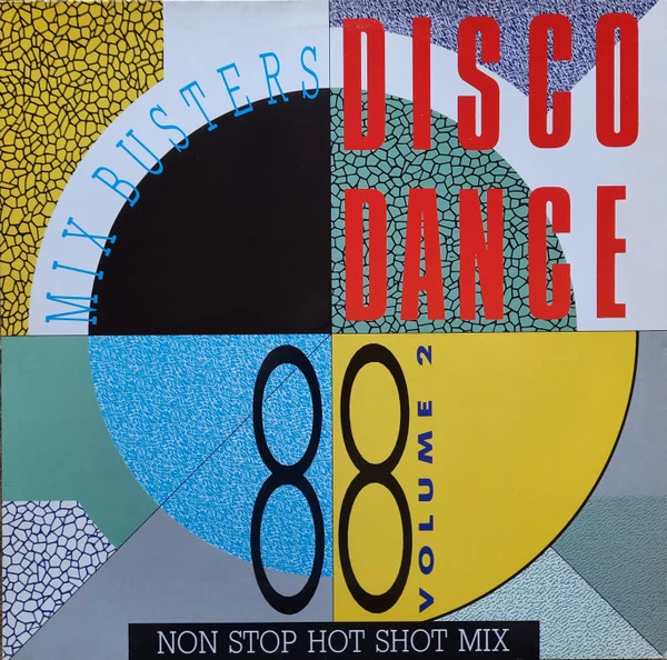 Mix Busters Disco Dance 88 - Volume 2 (Non Stop Hot Shot Mix)