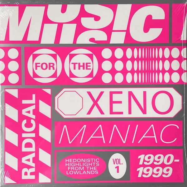 Item Music For The Radical Xenomaniac Vol. 1 (Hedonistic Highlights From The Lowlands 1990-1999) product image