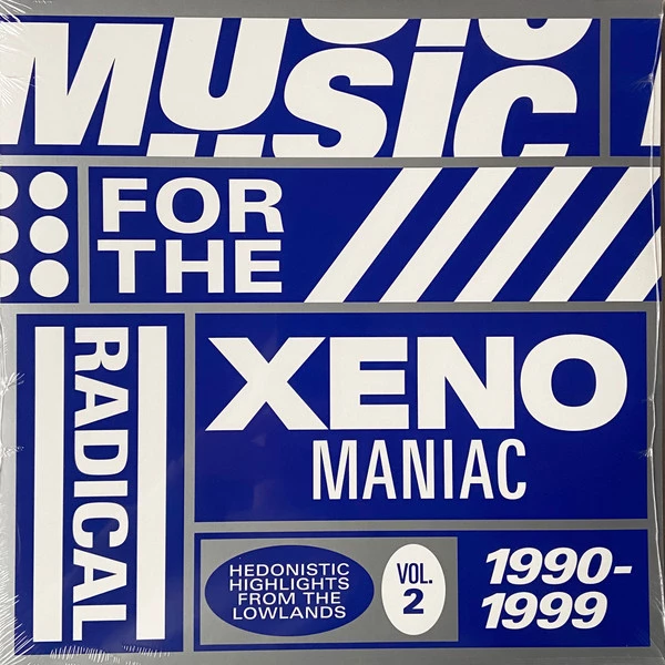 Item Music For The Radical Xenomaniac Vol. 2 (Hedonistic Highlights From The Lowlands 1990-1999) product image