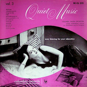 Quiet Music, Volume 3: Easy Listening For Your Relaxation