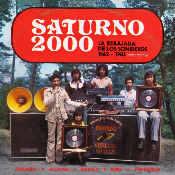Item Saturno 2000 - La Rebajada De Los Sonideros 1962​-​1983 product image